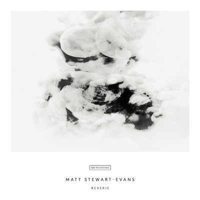 シングル/Stewart-Evans: Reverie/Matt Stewart-Evans