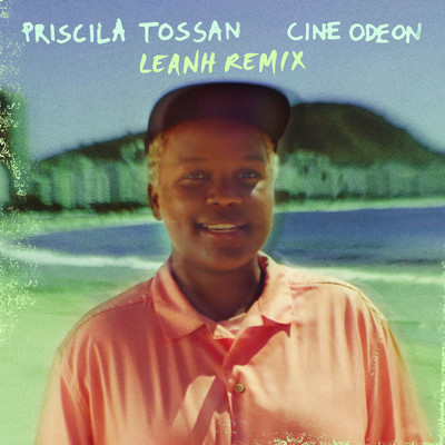Priscila Tossan／Leanh