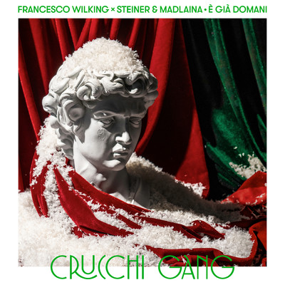 Crucchi Gang／Francesco Wilking／Steiner & Madlaina