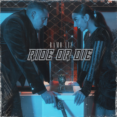 Ride Or Die (Explicit)/Ramo／LIZ