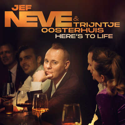 シングル/Here's To Life (featuring Trijntje Oosterhuis)/ジェフ・ニーヴ