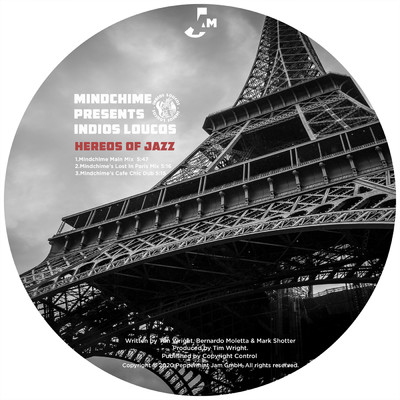 Hereos of Jazz (Mindchime's Lost in Paris Mix)/Mindchime／Indios Loucos