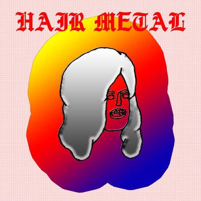 Hair Metal/Jensen／Pvwnbroker／Stel the pagliazzo