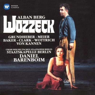 Wozzeck, Op. 7, Act II, Scene 1: ”Es ist gewiss Gold！” (Marie)/ダニエル・バレンボイム