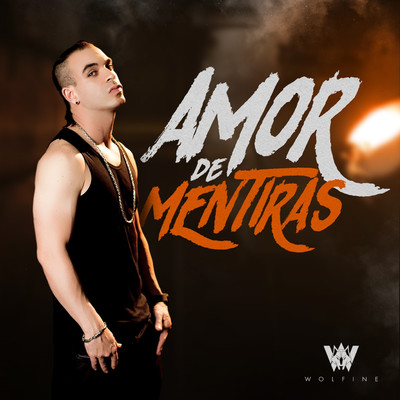シングル/Amor de Mentiras/Wolfine