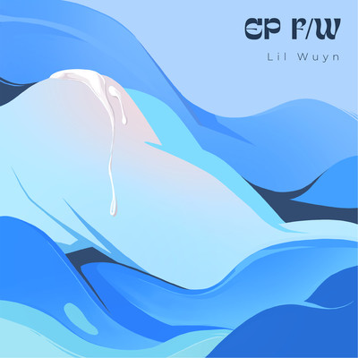 EP F／W/Lil Wuyn