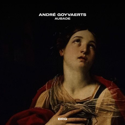 アルバム/Aubade/Andre Goyvaerts