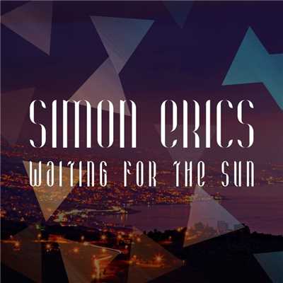 シングル/Waiting For The Sun/Simon Erics