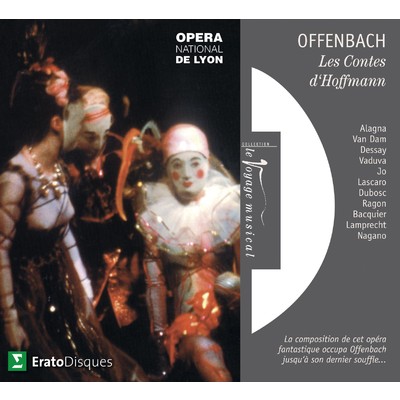 シングル/Les contes d'Hoffmann : Act 5 ”Hola！ Quelqu'un de fort pour emporeter Hoffmann！”, ”Ingrat, et moi？”, ”Adieu！ Je t'abandonne” [Nicklausse, Hoffmann, Stella, Chorus]/Kent Nagano