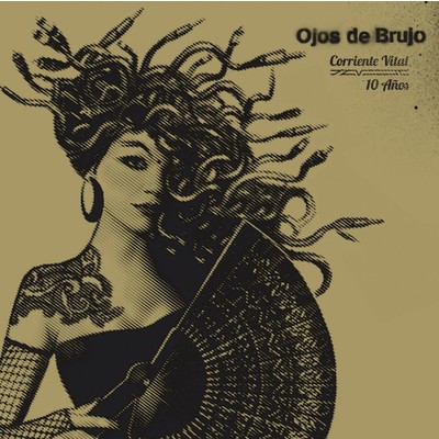 アルバム/Corriente vital 10 anos (Ed. Internacional)/Ojos de Brujo