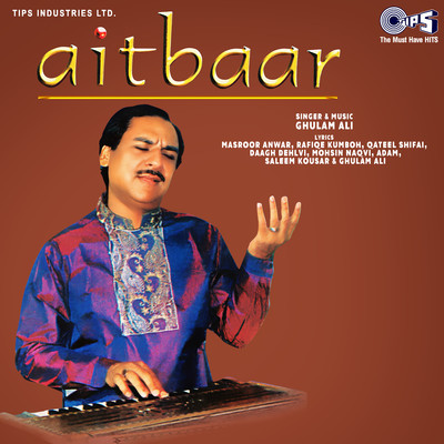 Aitbaar/Ghulam Ali