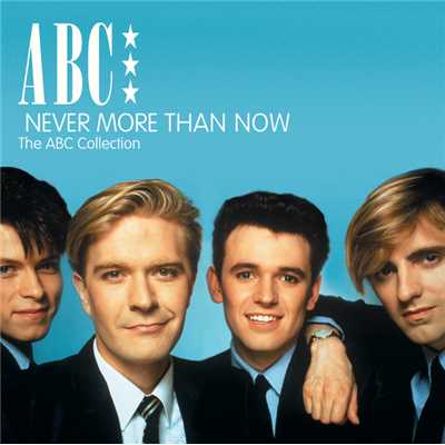 アルバム/Never More Than Now - The ABC Collection/ABC