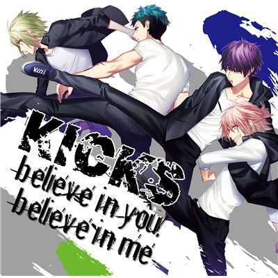 シングル/believe in you, believe in me inst ver./KICKS