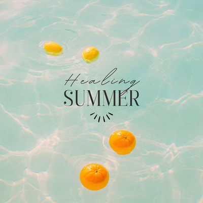 Healing Summer/Meyer