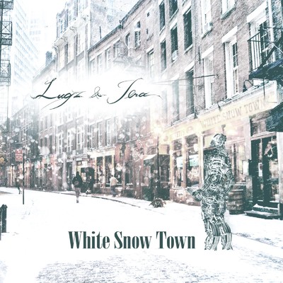 White Snow Town/Lugz&Jera