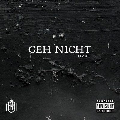 シングル/GEH NICHT (Explicit)/OMAR