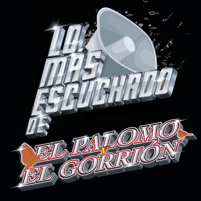 アルバム/Lo Mas Escuchado De/El Palomo Y El Gorrion