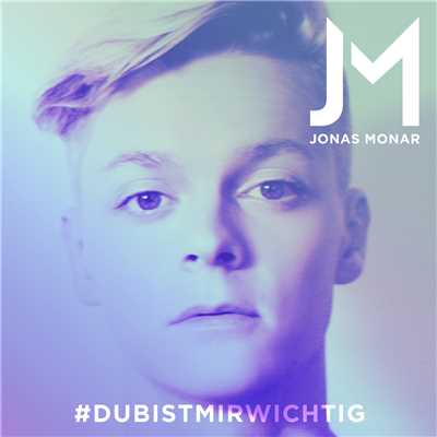 シングル/#DuBistMirWichtig/Jonas Monar