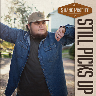 アルバム/Still Picks Up/Shane Profitt