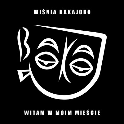 アルバム/Witam w moim miescie/Wisnia Bakajoko