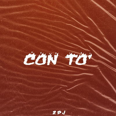 シングル/Con To'/ZDJ