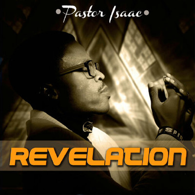 Revelation/Pastor Isaac