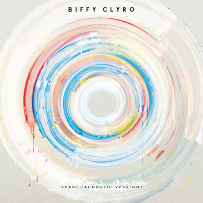 Space (Acoustic Version)/Biffy Clyro