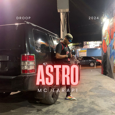 シングル/Astro/Mc Tarapi