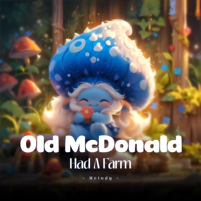 Old Mcdonald Had A Farm (Melody)/LalaTv