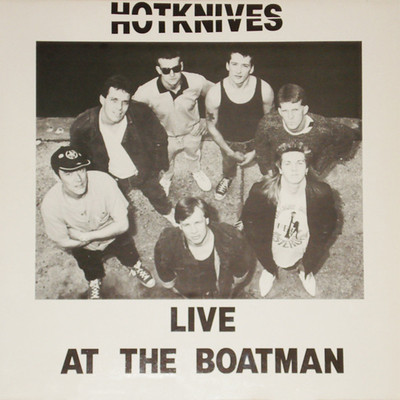 アルバム/Live At The Boatman/Hotknives
