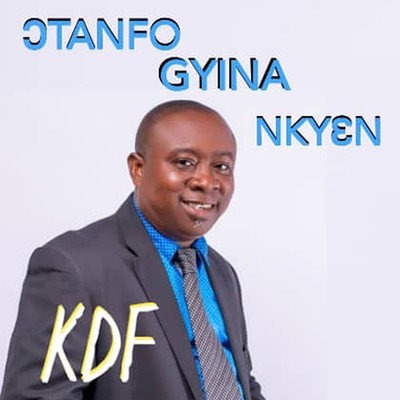 OTANFO GYINA NKYeN/KDF