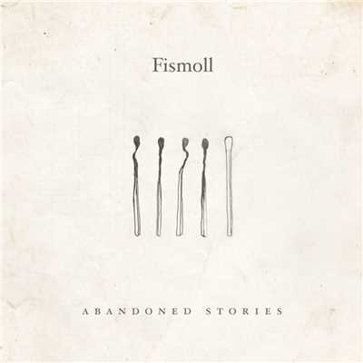 Abandoned Stories (EP)/Fismoll