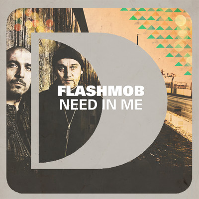 Need In Me (Edit)/Flashmob