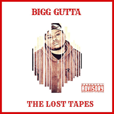 The Lost Tapes/BiGG Gutta
