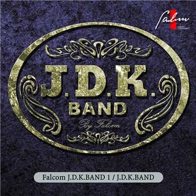 ファルコム J.D.K. BAND 1/Falcom Sound Team jdk