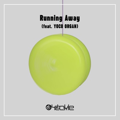 シングル/Running Away (feat. YOCO ORGAN)/Yackle