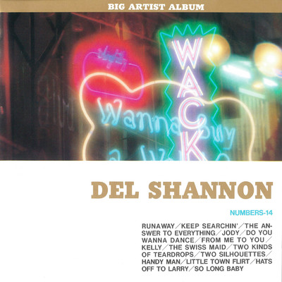 ビック・アーティスト・アルバム デル・シャノン/Del Shannon