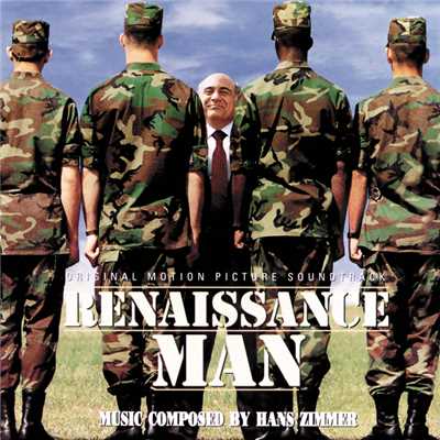 Renaissance Man (Original Motion Picture Soundtrack)/ハンス・ジマー