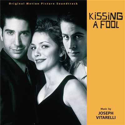 Kissing A Fool (Original Motion Picture Soundtrack)/Various Artists