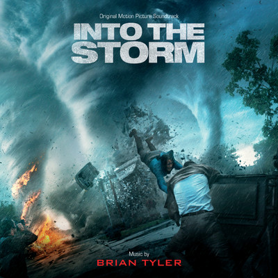 アルバム/Into The Storm (Original Motion Picture Soundtrack)/ブライアン・タイラー