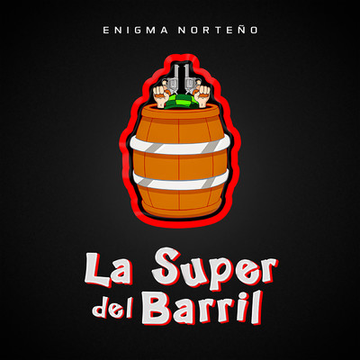 シングル/La Super Del Barril/Enigma Norteno