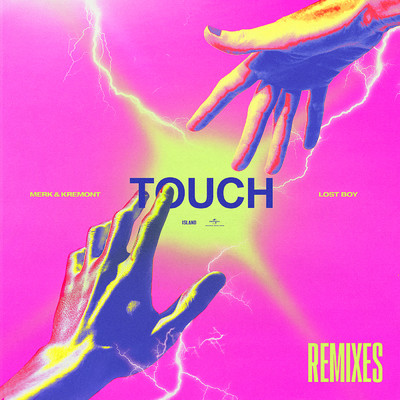 Touch (Remixes)/メルク&クレモント／Lost Boy
