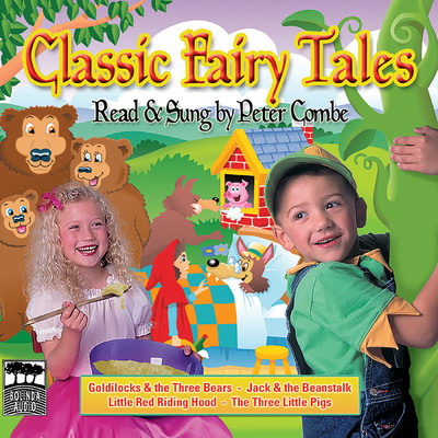アルバム/Classic Fairy Tales - Read And Sung By Peter Combe - Volume 1/Peter Combe