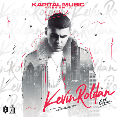 アルバム/Kapital Music Presenta: Kevin Roldan Edition (Explicit)/KEVIN ROLDAN