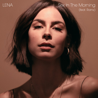 sex in the morning (featuring Ramz)/Lena