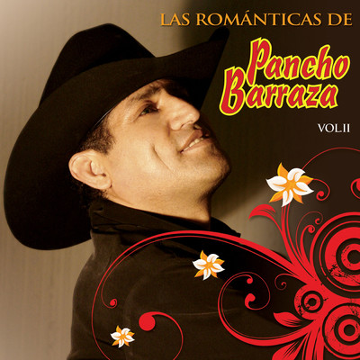 Las Romanticas de Pancho Barraza, Vol. 2/Pancho Barraza