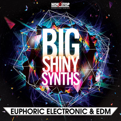 アルバム/Big Shiny Synths: Euphoric Electronic & EDM/Warner／Chappell Productions