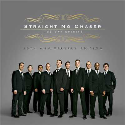 The 12 Days of Christmas (2018 Remix) [Live]/Straight No Chaser