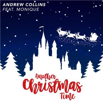 Another Christmas Time (feat. Monique)/Andrew Collins