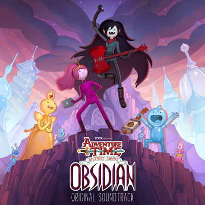 アルバム/Adventure Time: Distant Lands - Obsidian (Original Soundtrack) [Deluxe Edition]/Adventure Time